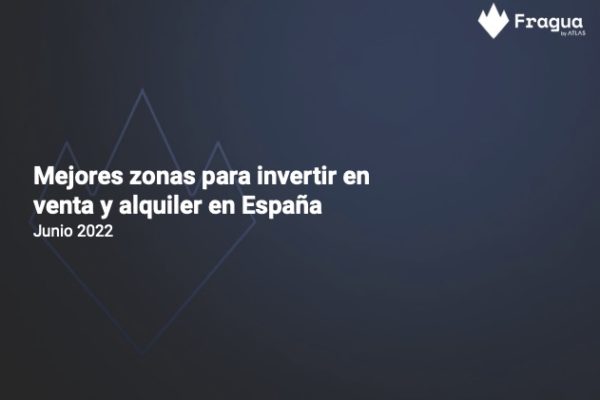 Mejores zonas para invertir en España en junio
